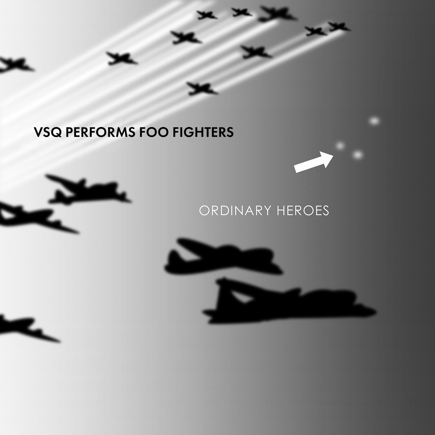 VSQ Performs Foo Fighters: Ordinary Heroes